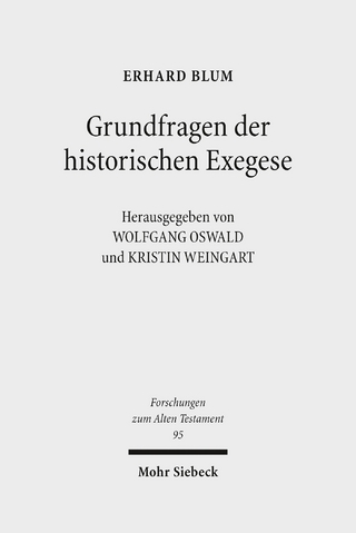 Grundfragen der historischen Exegese