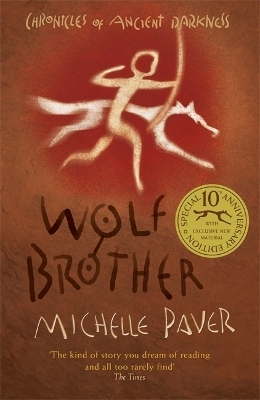 Chronicles of Ancient Darkness: Wolf Brother - Michelle Paver