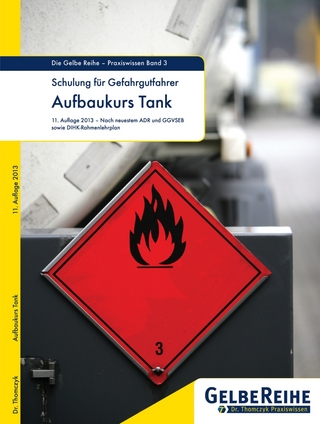 Schulung für Gefahrgutfahrer, Aufbaukurs Tank