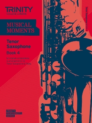 Musical Moments Tenor Saxophone Book 4