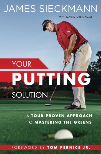 Your Putting Solution -  David Denunzio,  James Sieckmann
