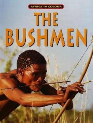 The Bushmen