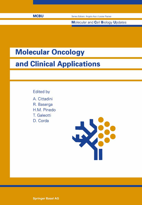 Molecular Oncology and Clinical Applications -  CITTADINI,  Baserga,  Pinedo,  Galeotti,  Corda
