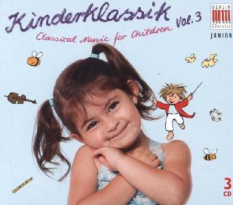 Kinderklassik, 3 Audio-CDs. Vol.3 -  Various