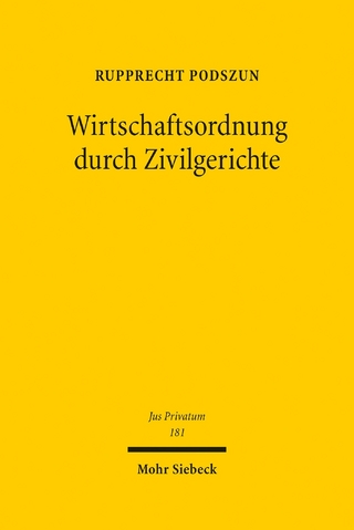 Wirtschaftsordnung durch Zivilgerichte
