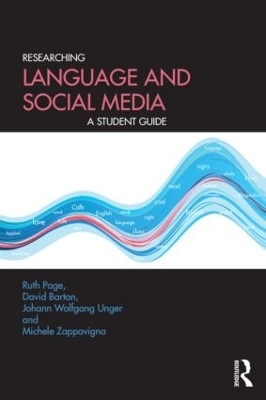 Researching Language and Social Media - Ruth Page, David Barton, Johann W. Unger, Michele Zappavigna