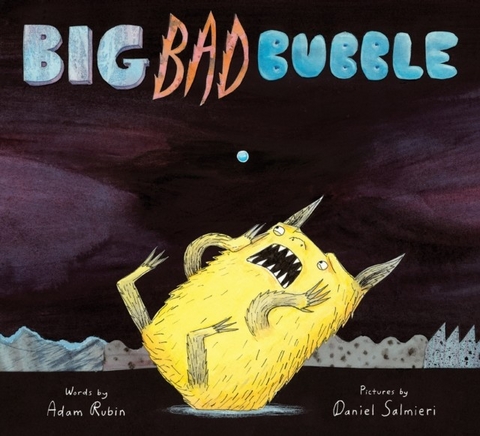 Big Bad Bubble -  Adam Rubin