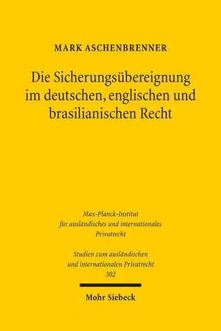 Die Sicherungsübereignung im deutschen, englischen und brasilianischen Recht