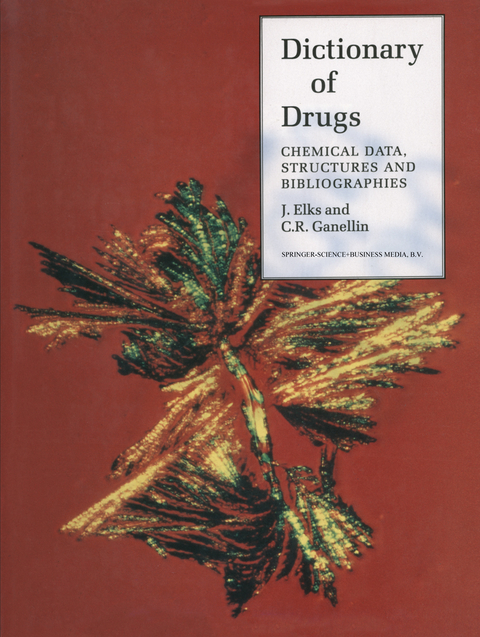 The Dictionary of Drugs: Chemical Data - 