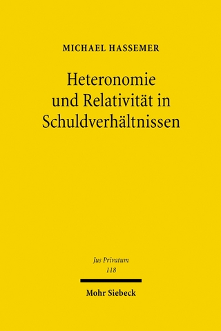 Heteronomie und Relativität in Schuldverhältnissen