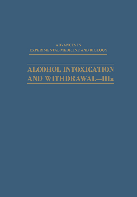 Alcohol Intoxication and Withdrawal&mdash;IIIa - Milton M. Gross