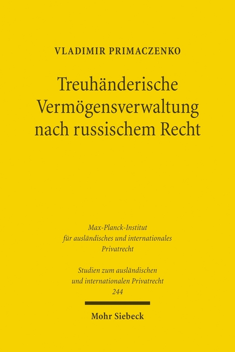 Treuh&auml;nderische Verm&ouml;gensverwaltung nach russischem Recht -  Vladimir Primaczenko