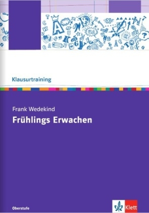 Frank Wedekind: Fr&uuml;hlings Erwachen