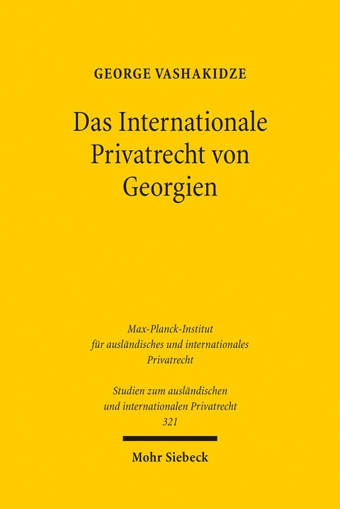 Das Internationale Privatrecht von Georgien -  George Vashakidze