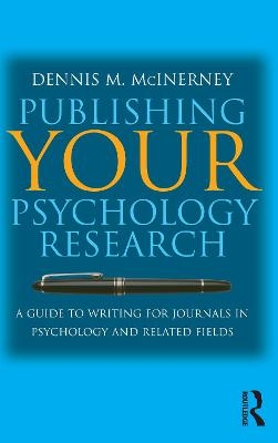 Publishing Your Psychology Research - Dennis M McInerney