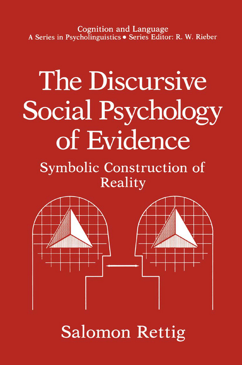 The Discursive Social Psychology of Evidence - Salomon Rettig
