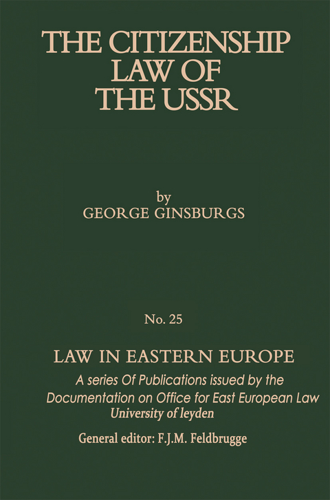 The Citizenship Law of the USSR - George Ginsburgs