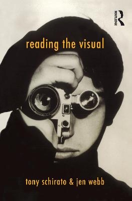 Reading the Visual - Tony Schirato