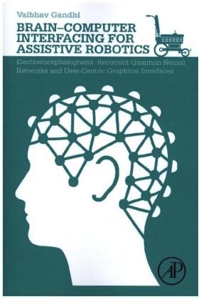 Brain-Computer Interfacing for Assistive Robotics - Vaibhav Gandhi