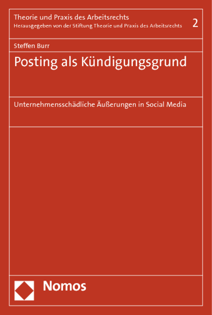 Posting als K&uuml;ndigungsgrund - Steffen Burr