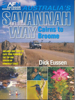 Australia’s Savannah Way Cairns to Broome
