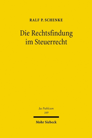 Die Rechtsfindung im Steuerrecht