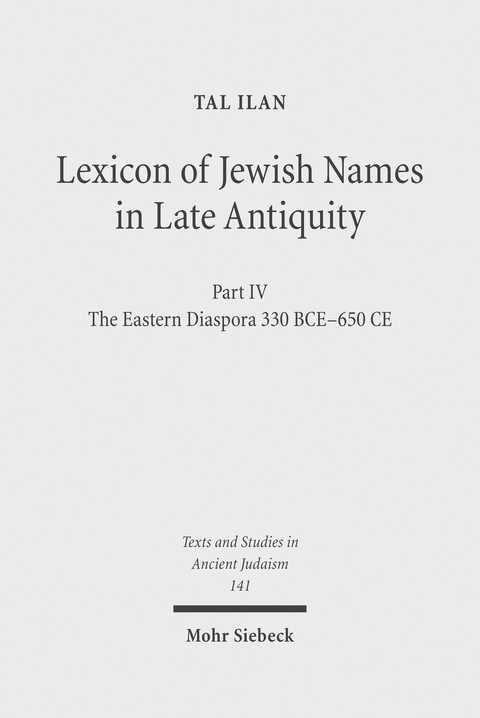 Lexicon of Jewish Names in Late Antiquity -  Tal Ilan