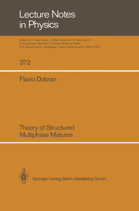 Theory of Structured Multiphase Mixtures - Flavio Dobran