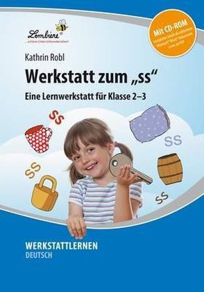 Werkstatt zum "ss", m. 1 CD-ROM - Kathrin Robl