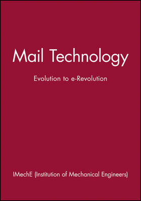 Mail Technology -  IMECHE (Institution of Mechanical Engineers)