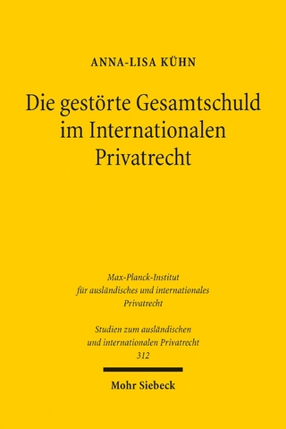 Die gestörte Gesamtschuld im Internationalen Privatrecht