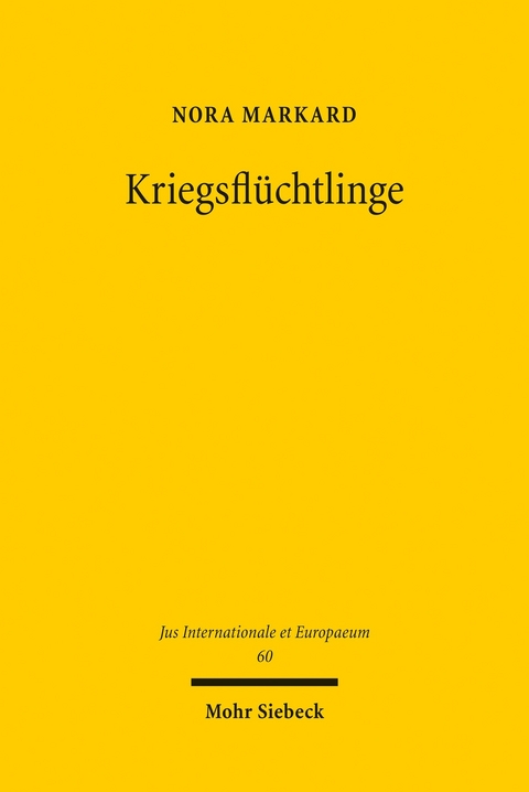Kriegsfl&uuml;chtlinge -  Nora Markard