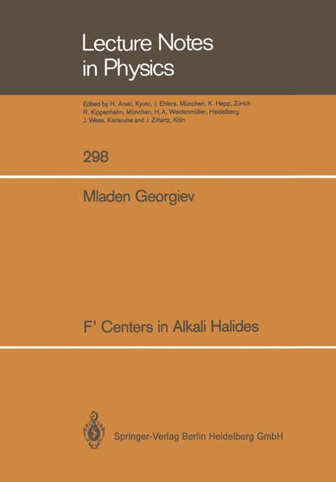 F&rsquo; Centers in Alkali Halides - Mladen Georgiev