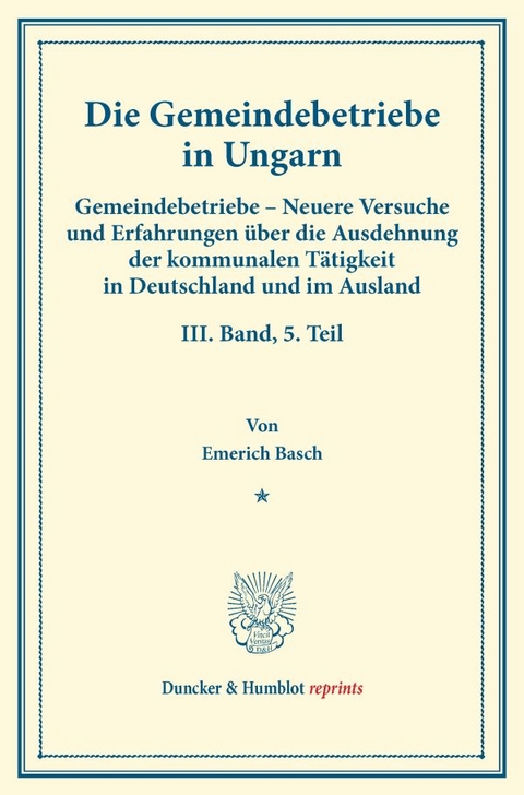 Die Gemeindebetriebe in Ungarn. - Emerich Basch