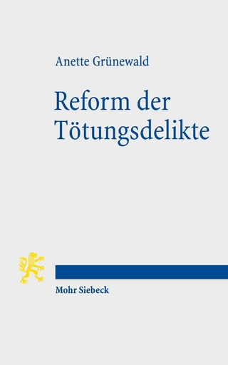 Reform der Tötungsdelikte