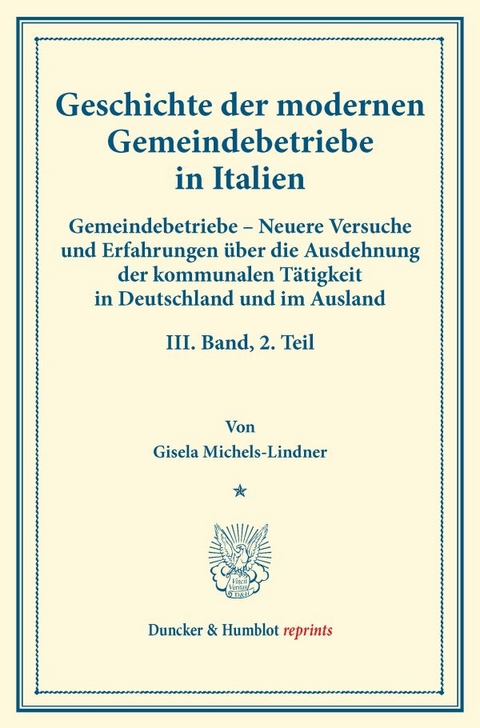 Geschichte der modernen Gemeindebetriebe in Italien. - Gisela Michels-Lindner