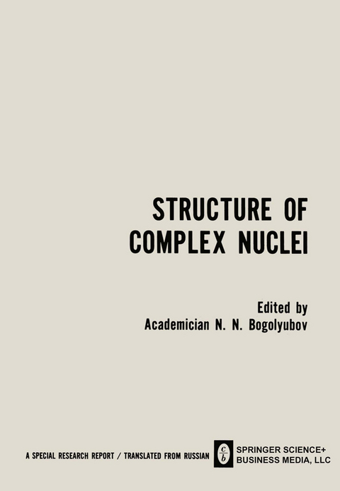 Structure of Complex Nuclei / Struktura Slozhnykh Yader / CTPYKTYPA CЛOЖHЫX ЯдEP - 