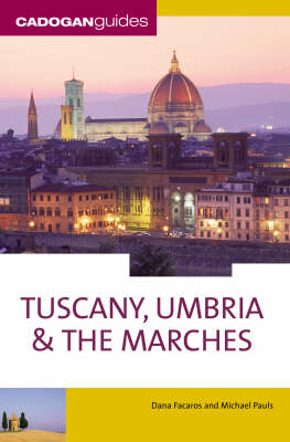 Tuscany Umbria and the Marches