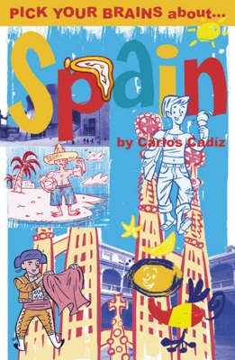 Pick Your Brains About Spain - Mandy Kirkby