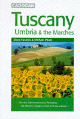 Tuscany, Umbria and the Marches
