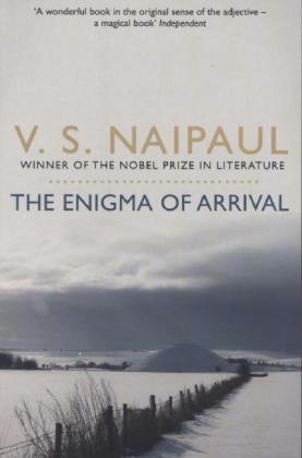 Enigma of Arrival -  V.S. Naipaul