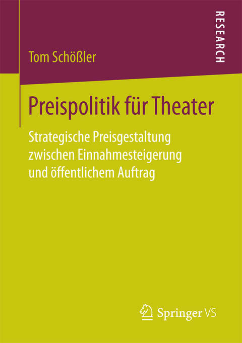 Preispolitik f&uuml;r Theater -  Tom Sch&ouml;&szlig;ler