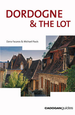 Dordogne and The Lot