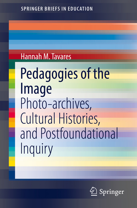 Pedagogies of the Image -  Hannah M. Tavares