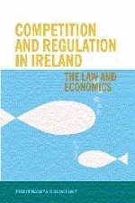 Competition and Regulation in Ireland