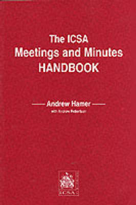 The ICSA Meetings and Minutes Handbook