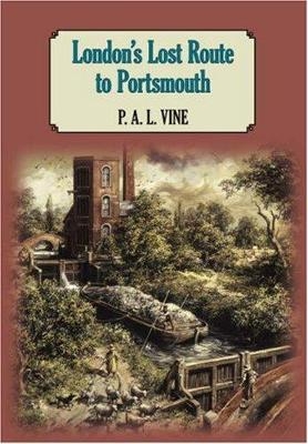 London's Lost Route to Portsmouth