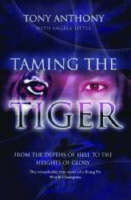 Taming the Tiger
