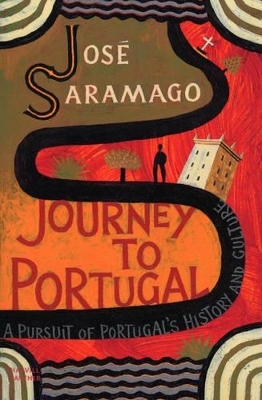 Journey to Portugal - Jos&eacute; Saramago