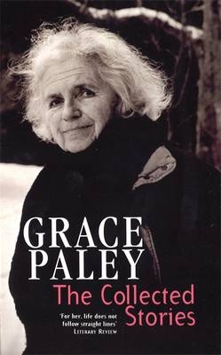 Collected Stories of Grace Paley -  Grace Paley